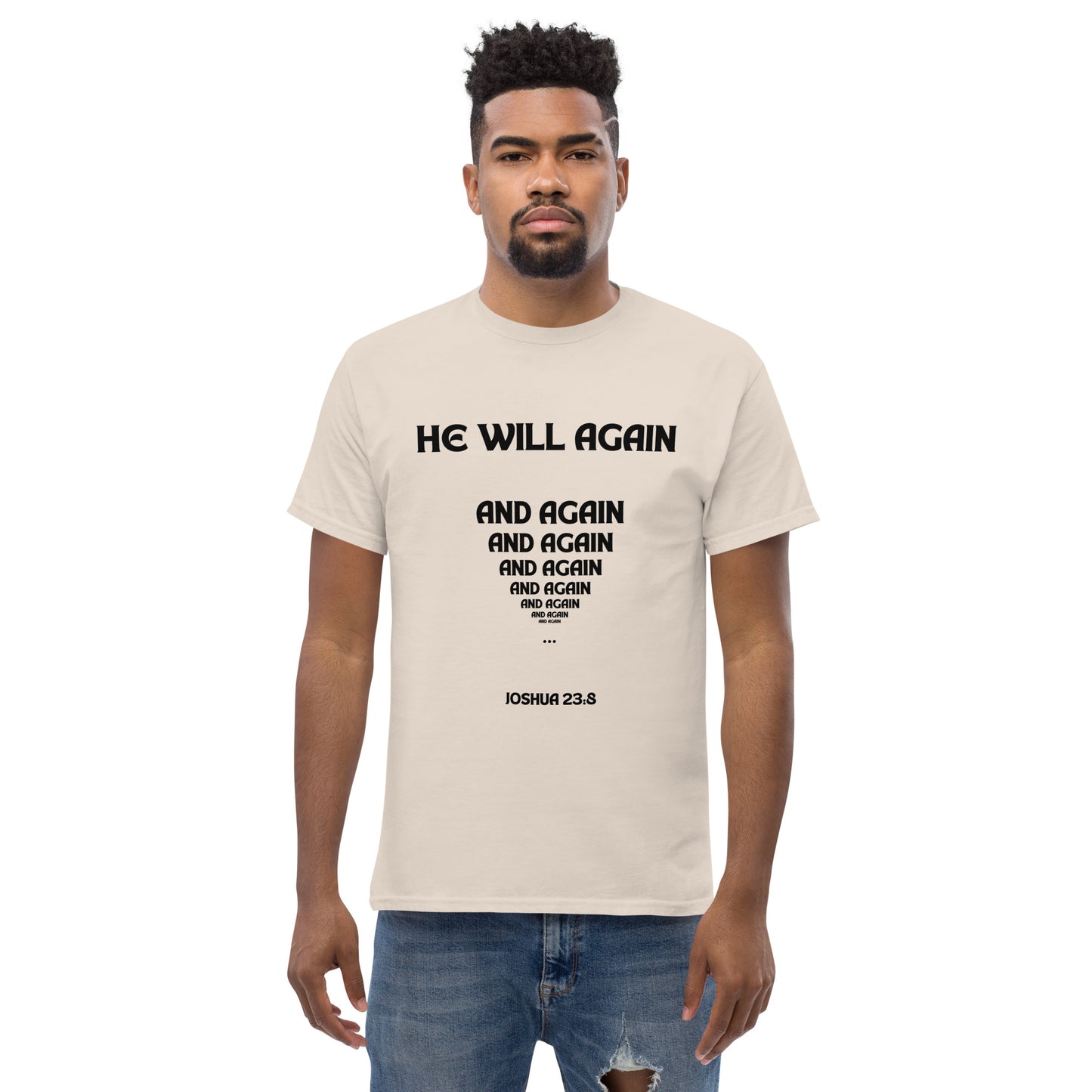 He Will Again Men's classic tee