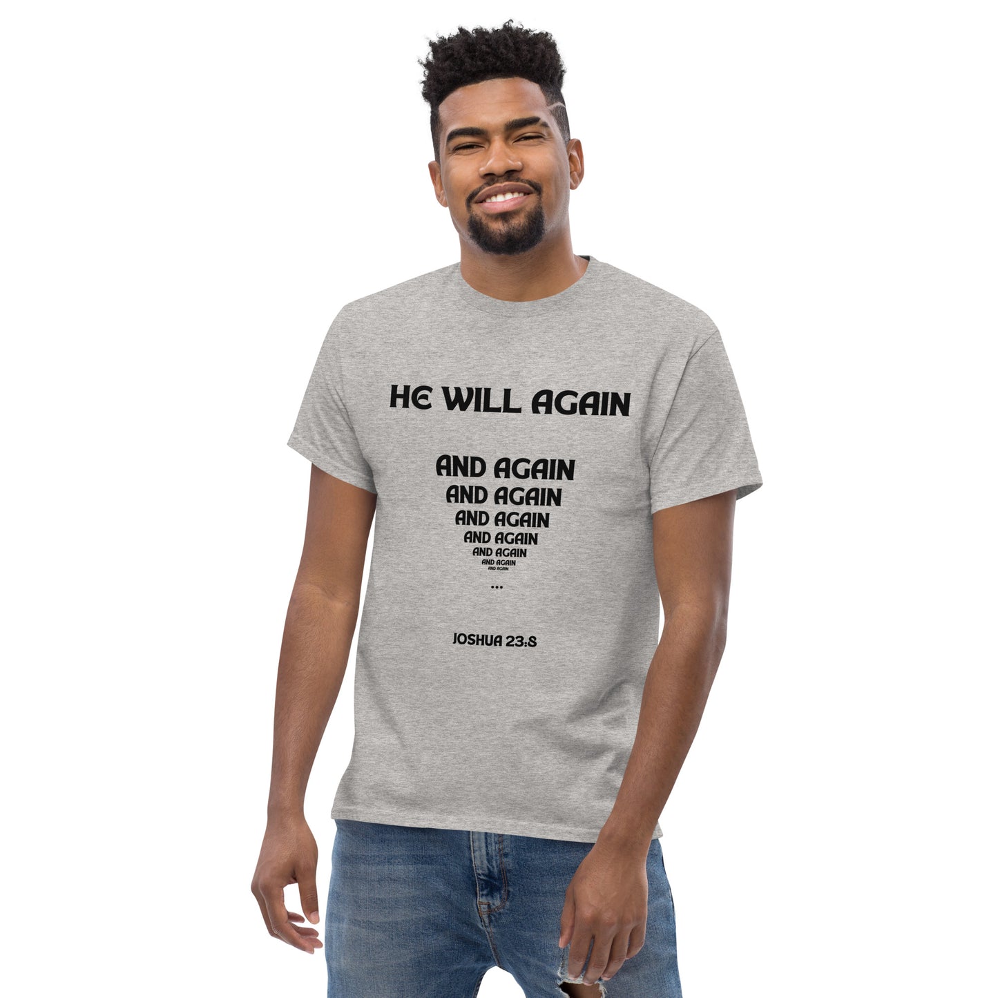 He Will Again Men's classic tee