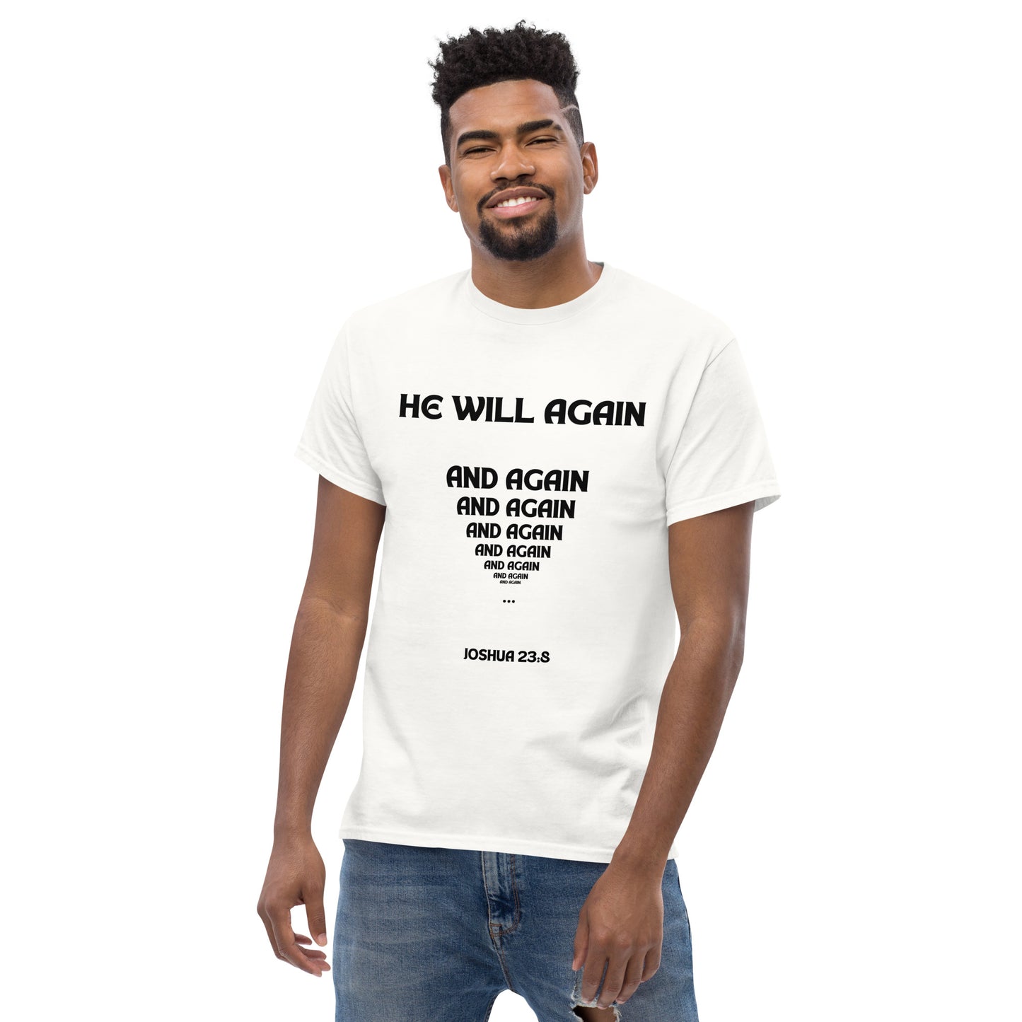 He Will Again Men's classic tee