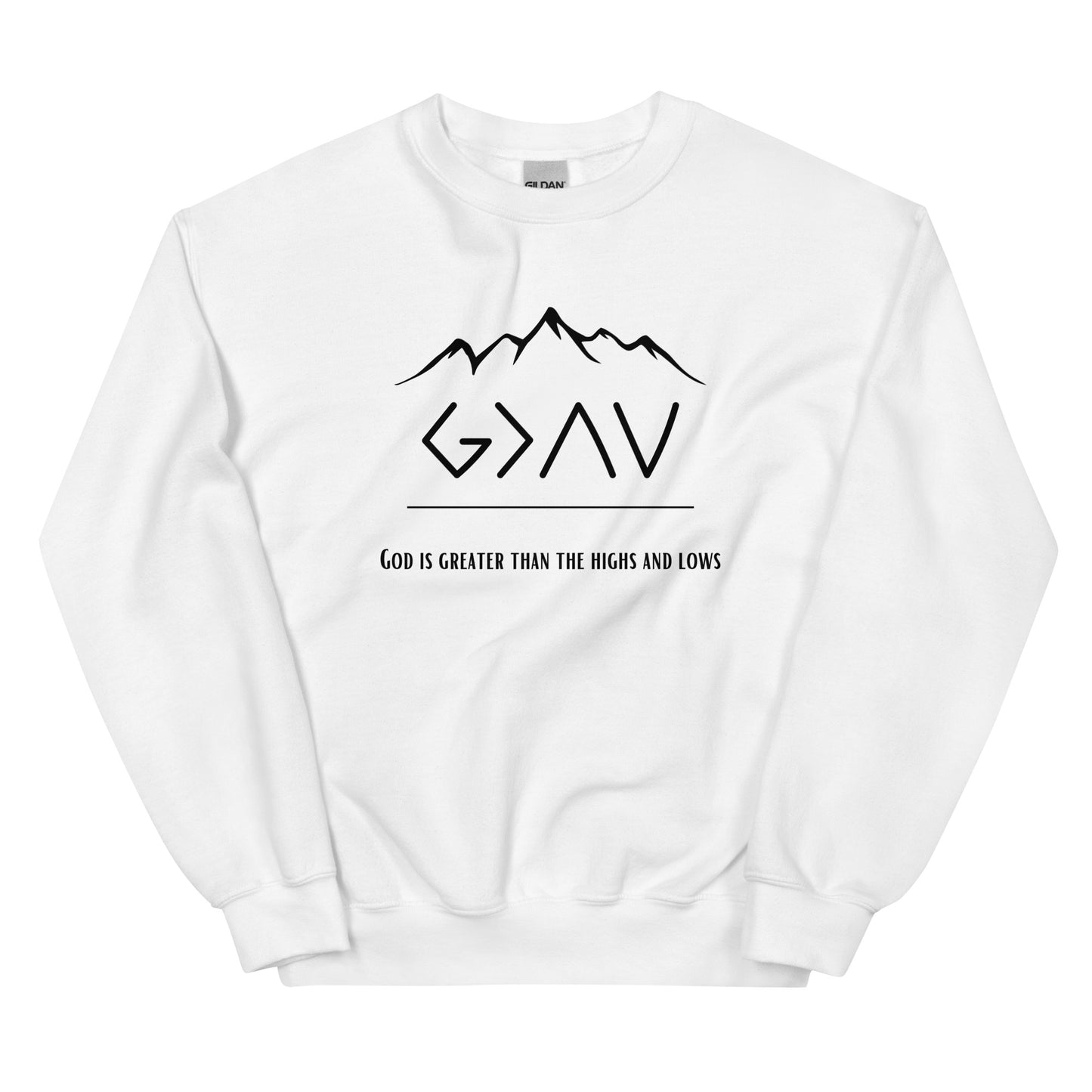 God is Greater Unisex Sweatshirt